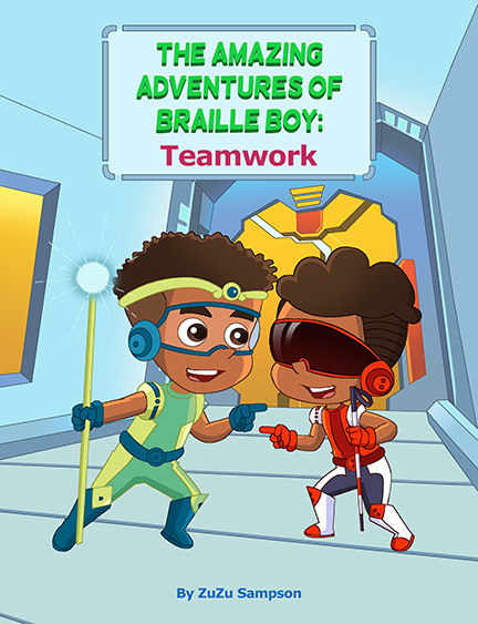 The cover of The Amazing Adventures of Braille Boy: Teamwork