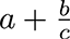 whiteboard: a plus b over c