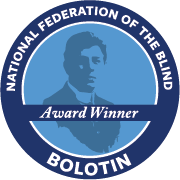 Blue badge that reads "National Federation of the Blind Bolotin Award Winner."