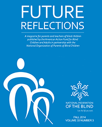 Future Reflections cover featuring an abstract image of a blind child with a long cane and an adult.