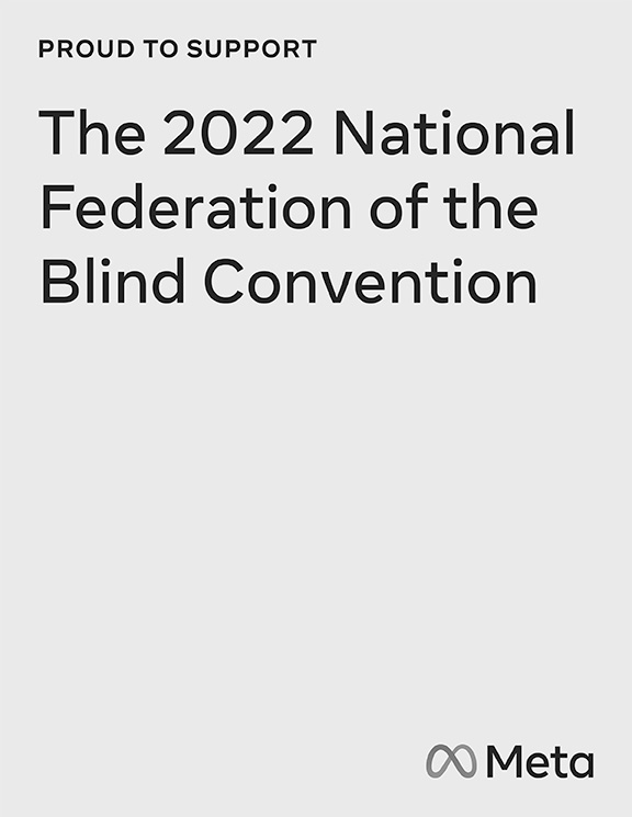 Proud to support the 2022 National Federation of the Blind Convention. https://about.facebook.com/