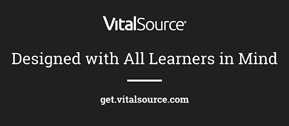 Designed with all learners in mind. http://get.vitalsource.com/.
