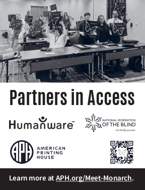 HumanWare logo, National Federation of the Blind logo, American Printing House logo; a group of people holding up their Monarch device boxes