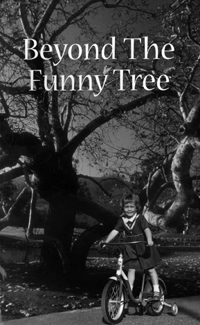 Beyond the Funny Tree